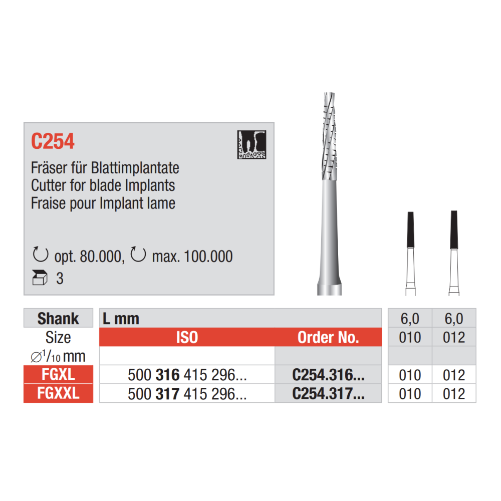 Fraise pour Implante lame C254 - EDENTA